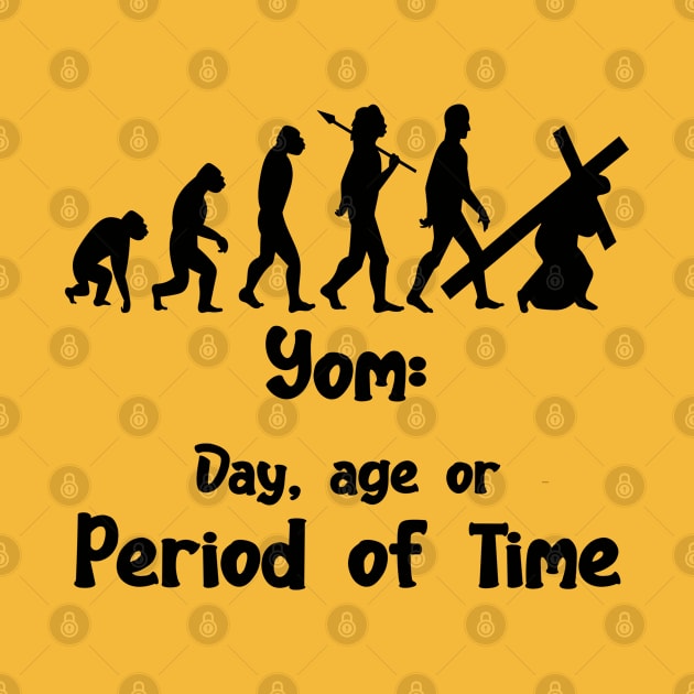 YOM: DAY,AGE, OR PERIOD OF TIME by Sublime Expressions