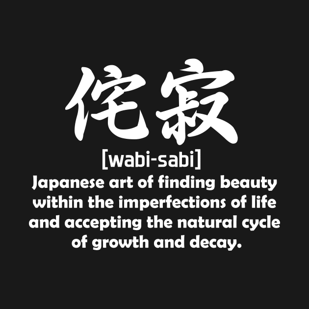 Wabi-sabi - white text by NotesNwords