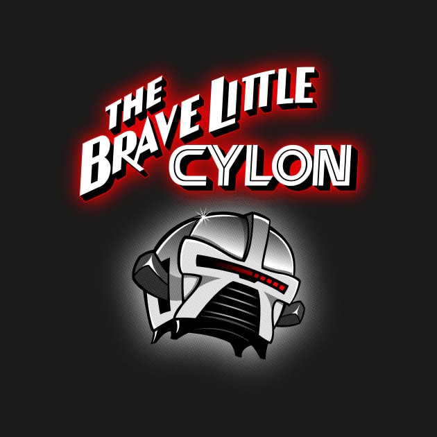 The Brave Little Cylon by RyanAstle