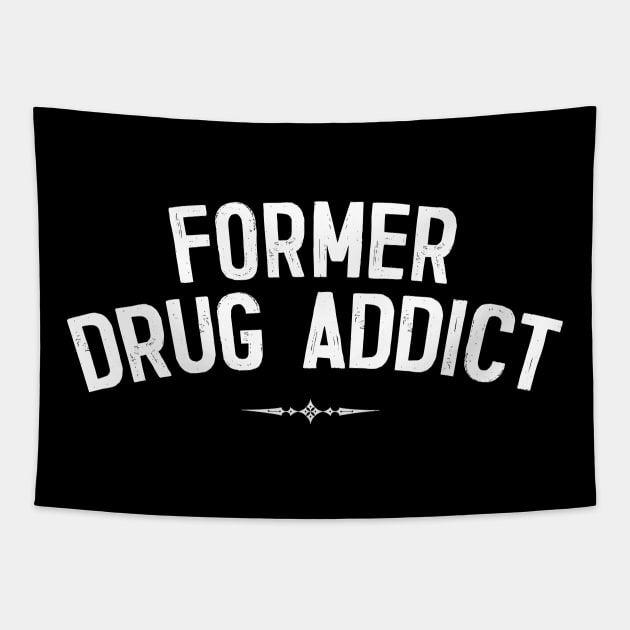 Former Drug Addict Tapestry by CultOfRomance