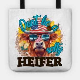 Don't be a Salty Heifer Funny Cow with Sunglasses Funny Farm girl cowgiril Tote