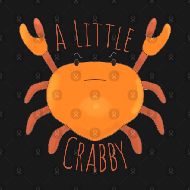 A Little Crabby by nonbeenarydesigns