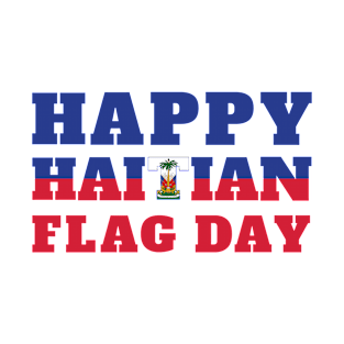 Happy Haitian Flag Day Celebration T-Shirt