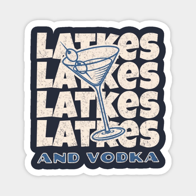 Latkes and Vodka - Hanukkah Party Magnet by Unified by Design