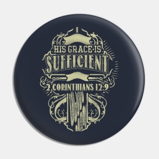 His Grace Is Sufficient Church Religious Christian Gift Pin