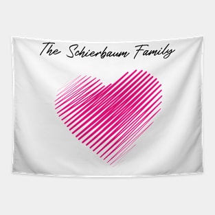 The Schierbaum Family Heart, Love My Family, Name, Birthday, Middle name Tapestry