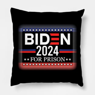 Biden For Prison 2024 Pillow