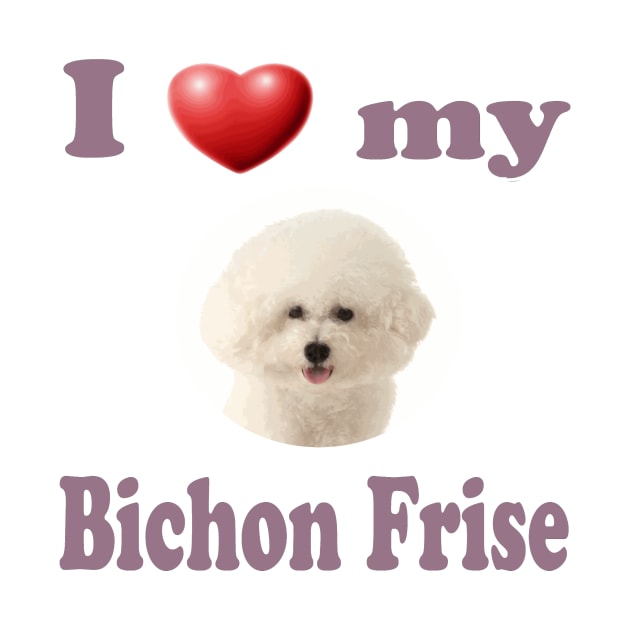 I Love My Bichon Frise by Naves