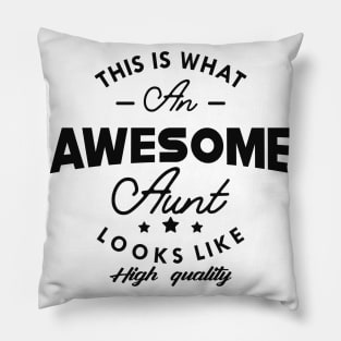 Aunt - This is what awesome aunt looks like Pillow