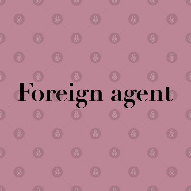 Foreign agent by shikita_a