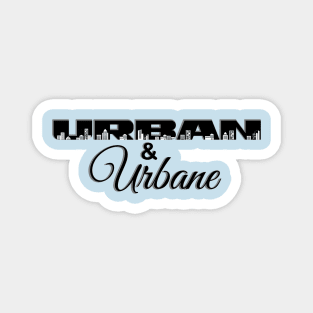 Urban & Urbane Magnet