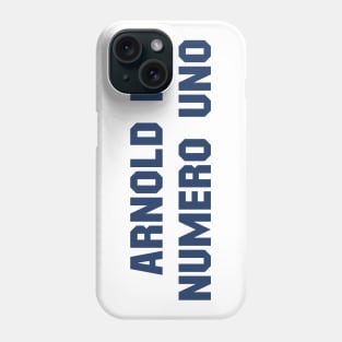 Arnold is Numero Uno | Arnold Schwarzenegger Phone Case