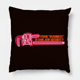 Plumbing Humor, Funny T-shirt for Plumbers, Construction, Pipefitter Gift Pillow