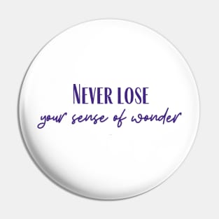 Sense of Wonder Pin