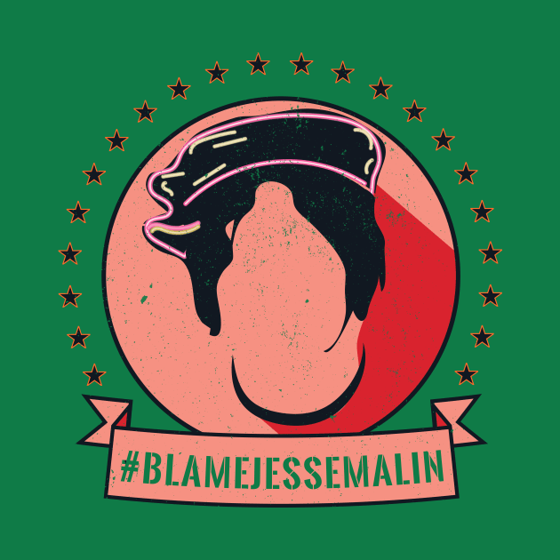 #BlameJesseMalin by MadeByMystie