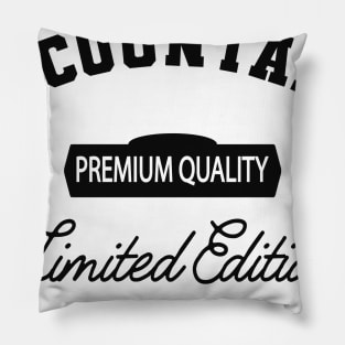 Accountant - Premium Quality Limited Edition Pillow