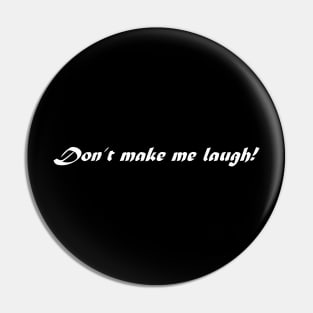 LAUGH Pin