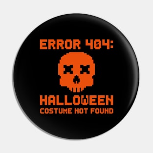 Error 404 Halloween Costume Not Found Skull Pin