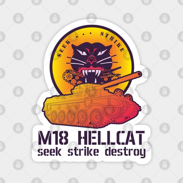 M18 Hellcat seek strike destroy in Synthwave style Magnet by FAawRay