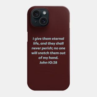 Bible Verse John 10:28 Phone Case