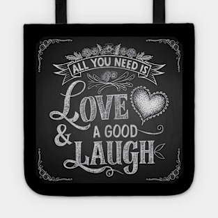 All You Need is Love & Good Laugh Tote