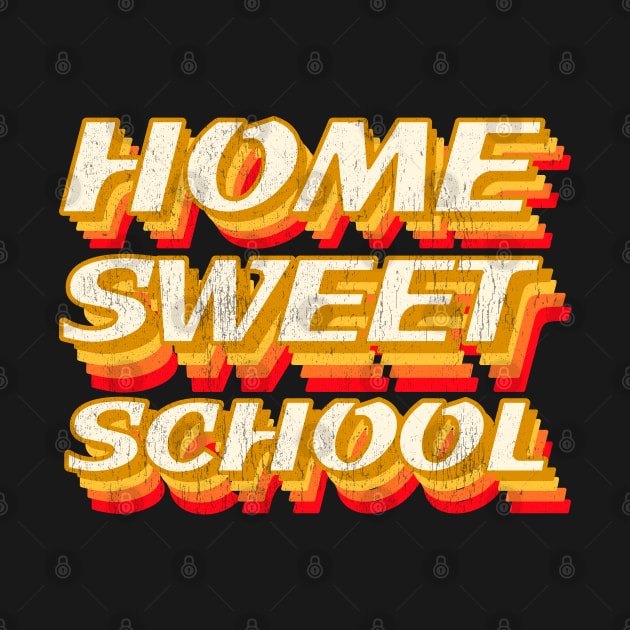 Home sweet school by All About Nerds