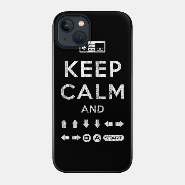 Keep Calm I Have The Cheat For 30 Lives  - Gaming - Phone Case