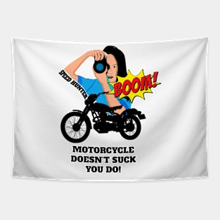 Motorcycle Doesn't Suck You Do Tapestry