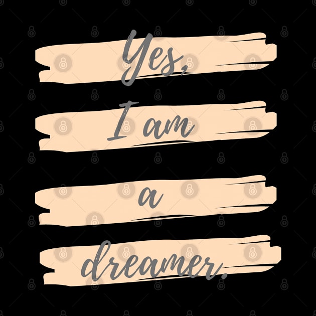 Yes, I am a dreamer by Eveline D’souza