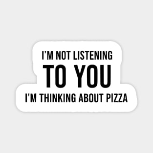 Pizza Daydreaming - Sarcastic Magnet