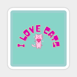 I Love Cats Magnet