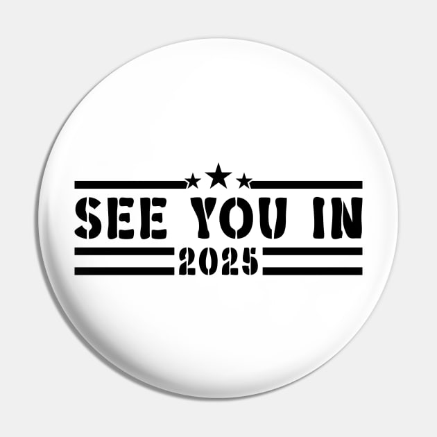 Military Service See You In 2025 v3 Pin by Emma