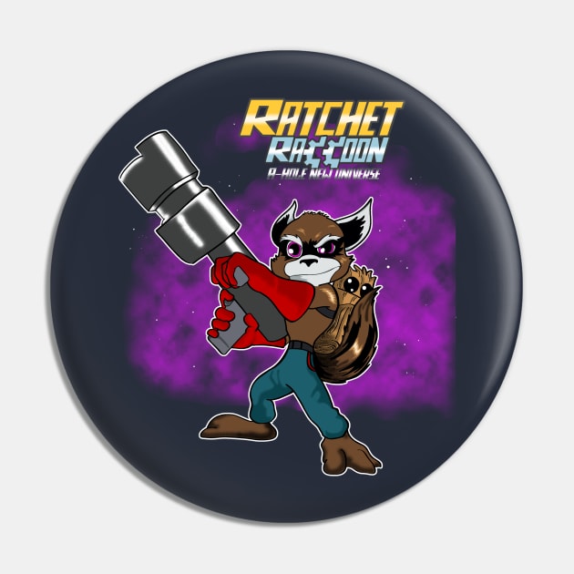 Ratchet Raccoon: A-Hole New Universe Pin by Amicusrex