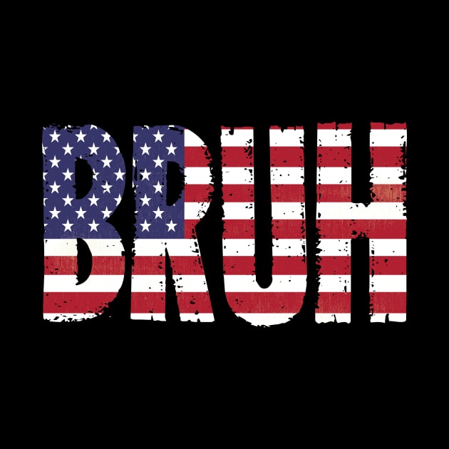 Bruh Flag - Grunge version by zeeshirtsandprints