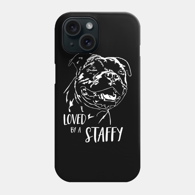 Staffordshire Bull Terrier loved by a staffy saying Phone Case by wilsigns