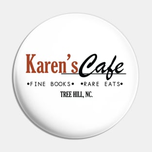 Karen's Cafe Pin