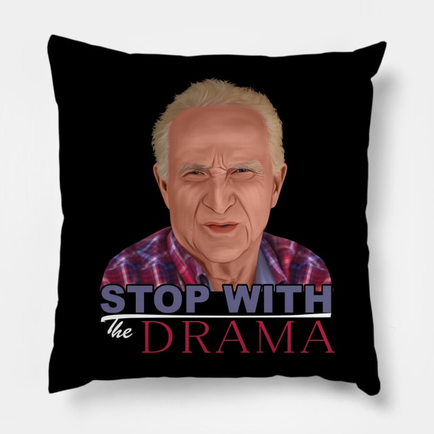 STOP with the drama Pillow by onestarguitar