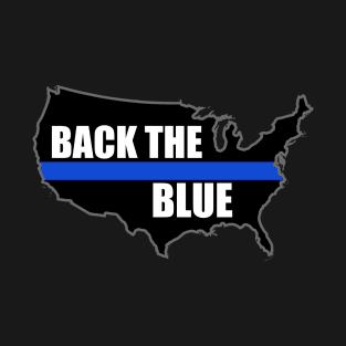 Back The Blue USA Flag Thin Blue Line T-Shirt