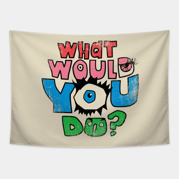 What Would You Do? Tapestry by WizzKid