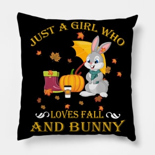 Just A Girl Who Loves Fall & Bunny Funny Thanksgiving Gift Pillow