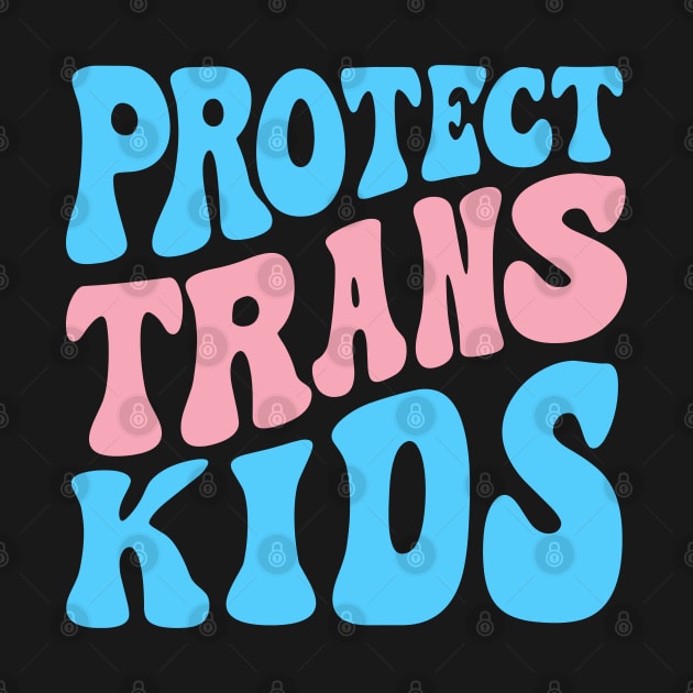 Protect Trans Kids by Pridish