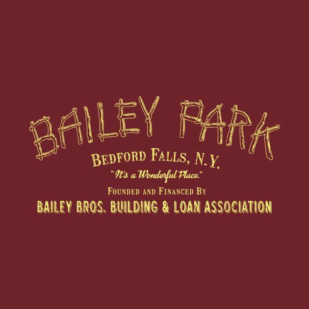 Bailey Park, It's a Wonderful Place by RangerRob