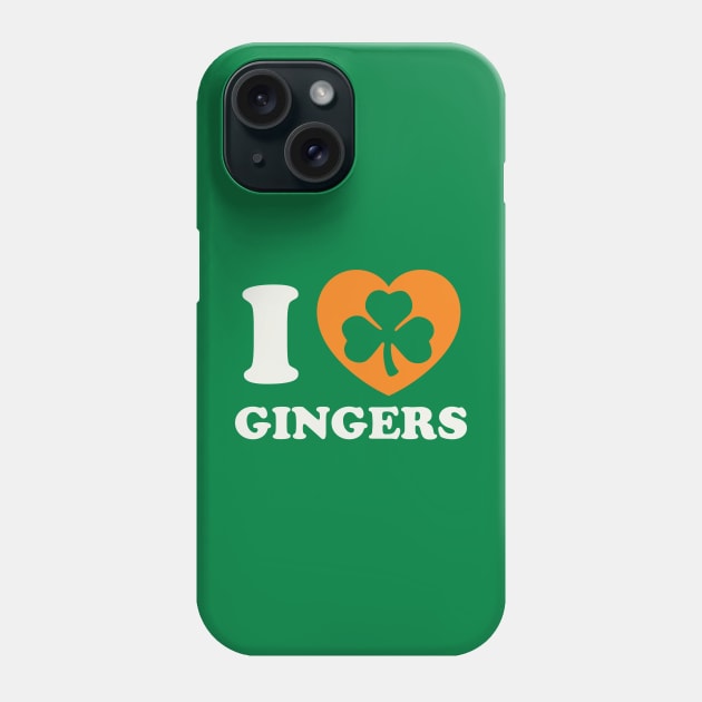 St Patricks Day Ginger Irish Pride I Love Gingers Redhead Phone Case by PodDesignShop