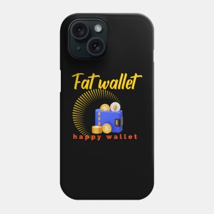 Far Wallet Happy wallet Phone Case