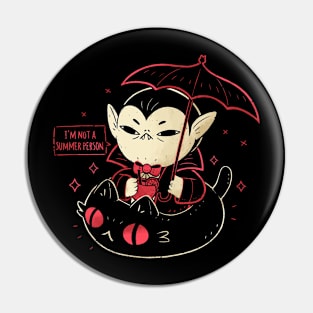 Cute Vampire Hates Summer Pin