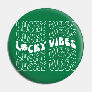 Lucky Vibes - Groovy St Patrick Day Luck of the Irish Pin