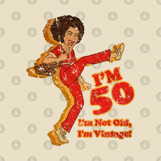 Vintage I'm 50 by den.make