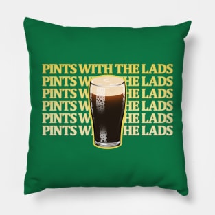 Pints with the Lads Pillow