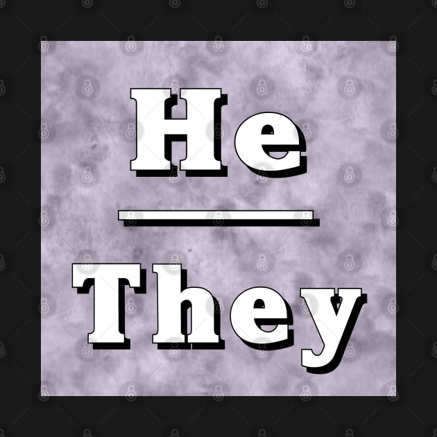 He-They Pronouns: Neutral Gray by Tiger Torre