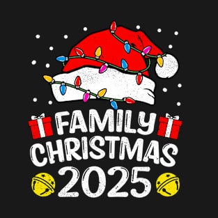 Family Christmas 2025 Funny Santa Hat Xmas 2025 Men Women T-Shirt